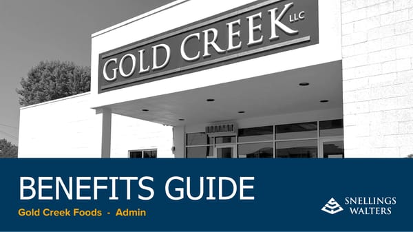 Gold Creek Foods Benefits Guide - Admin - Page 1